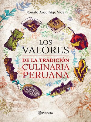cover image of Los valores de la tradición culinaria peruana